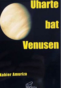Xabier Amuriza: Uharte bat Venusen (Basque language, 2021, self-publishing)