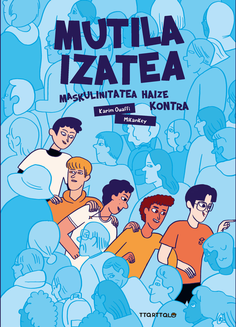 Karim Ouaffi, Mikankey: Mutila izatea (Paperback, Euskara language, Ttarttalo)
