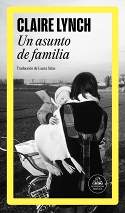 Claire Lynch, Laura Salas Rodríguez: Un asunto de familia (Paperback, Gaztelania language, 2026, Penguin Randon House)