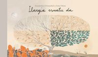 Joxan Ormazabal, Iraia Okina: Ilargia esnatu da (Euskara language, Elkar)