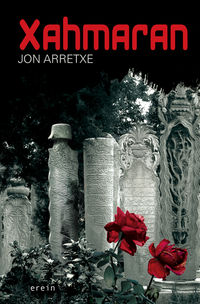 Jon Arretxe: Xahmaran (Basque language, 2009)