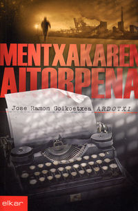 Jose Ramon Goikoetxea / Ardotxi: Mentxakaren aitorpena (Paperback, Euskara language)