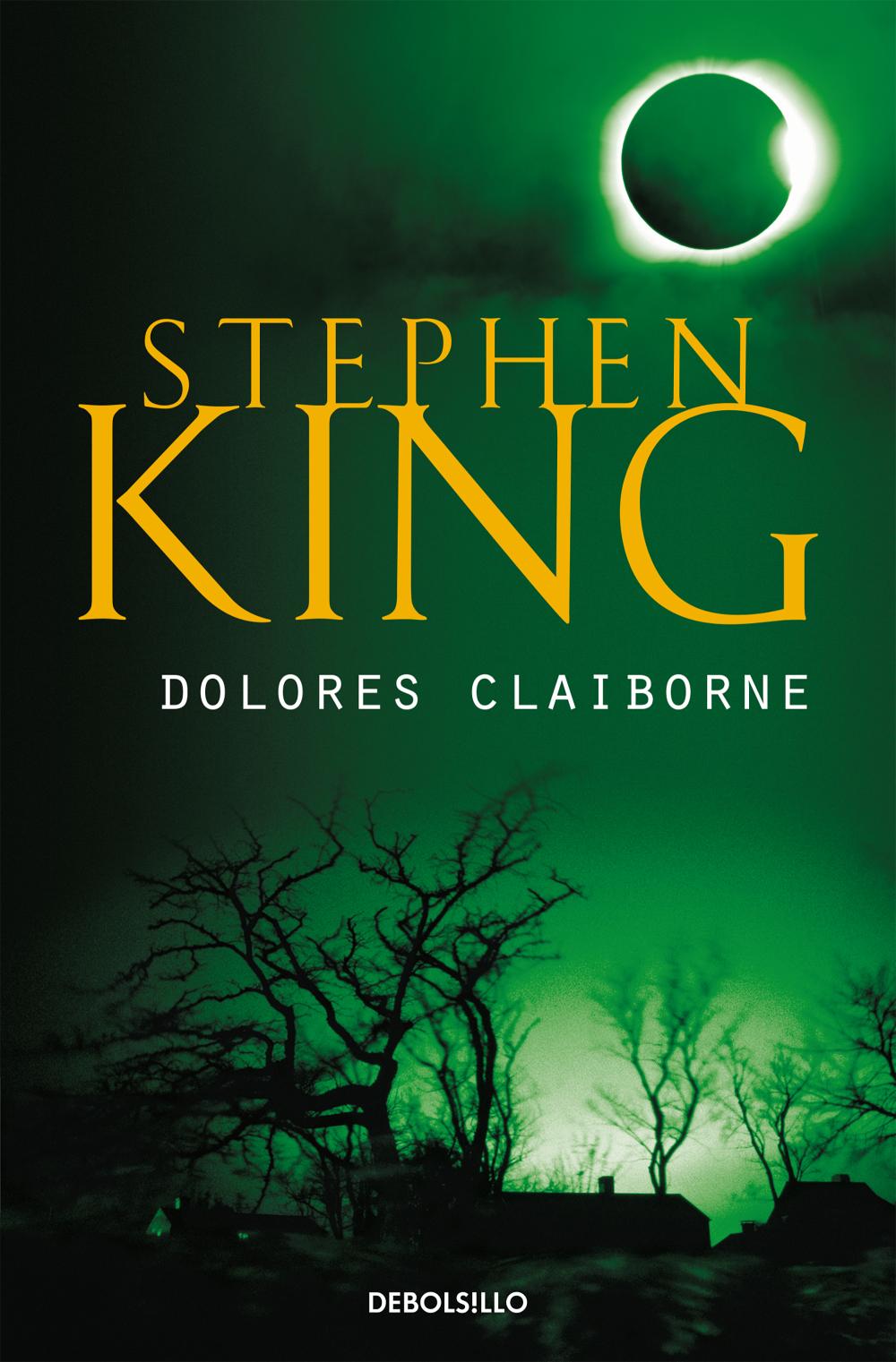 King, Stephen(duplicate): Dolores Claiborne (Paperback, Spanish language, Debolsillo)