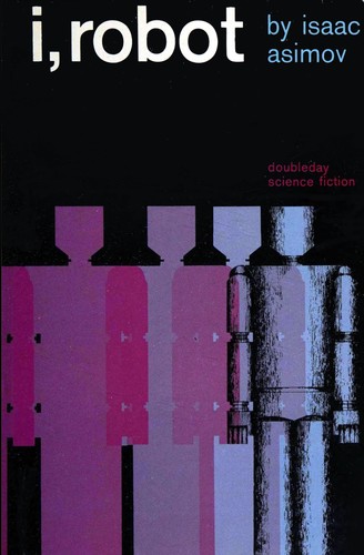 Mark Zug, Isaac Asimov, Harlan Ellison: I, Robot (Hardcover, 1970, Doubleday & Company)