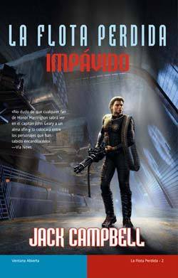 Jack Campbell: Impávido (Paperback, gaztelania language, La Factoría de Ideas)