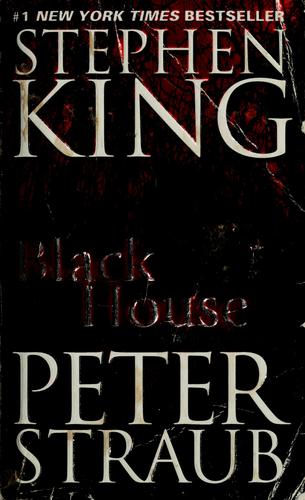 King, Stephen(duplicate), Peter Straub: Black House (Paperback, 2002, Ballantine Books)