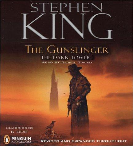King, Stephen(duplicate), George Guidall: The Gunslinger (The Dark Tower, Book 1) (2003, Penguin Audio)