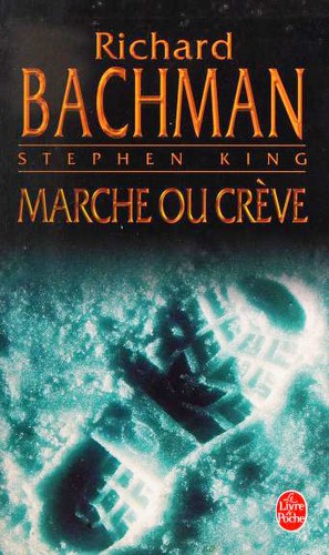 King, Stephen(duplicate): marche ou crève (Paperback, French language, 1989, Albin Michel)