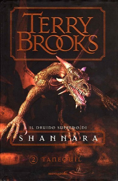 Terry Brooks: Tanequil (Hardcover, Italiano language, 2004, Mondadori)