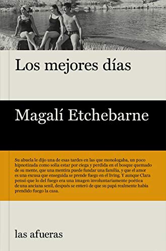 Los mejores días (Paperback, EDITORIAL LAS AFUERAS)