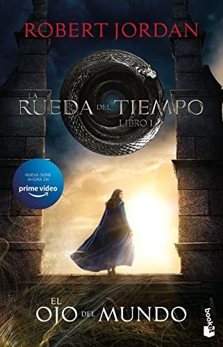 Dolors Gallart, Robert Jordan: La Rueda del Tiempo. El Ojo del Mundo (Paperback, Booket)
