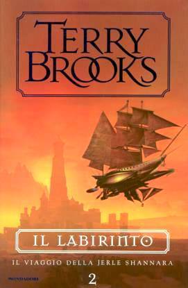 Terry Brooks: Il labirinto (Hardcover, Italiano language, 2002, Mondadori)
