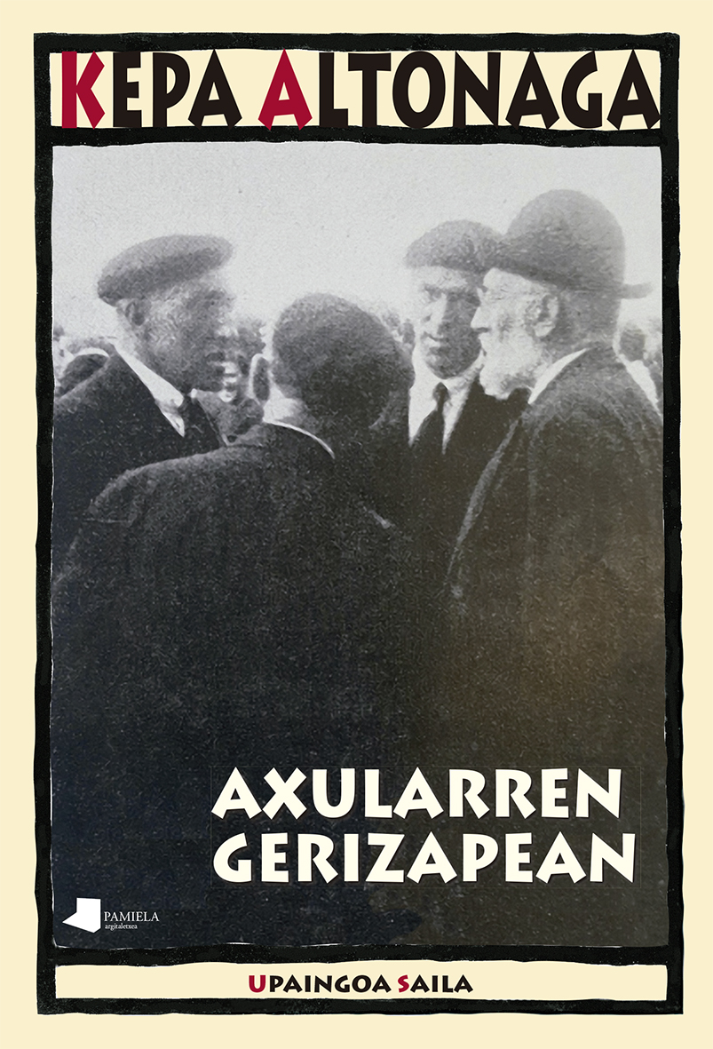 Kepa Altonaga Sustatxa: Axularren gerizapean (Paperback, Euskara language, 2022, Pamiela)