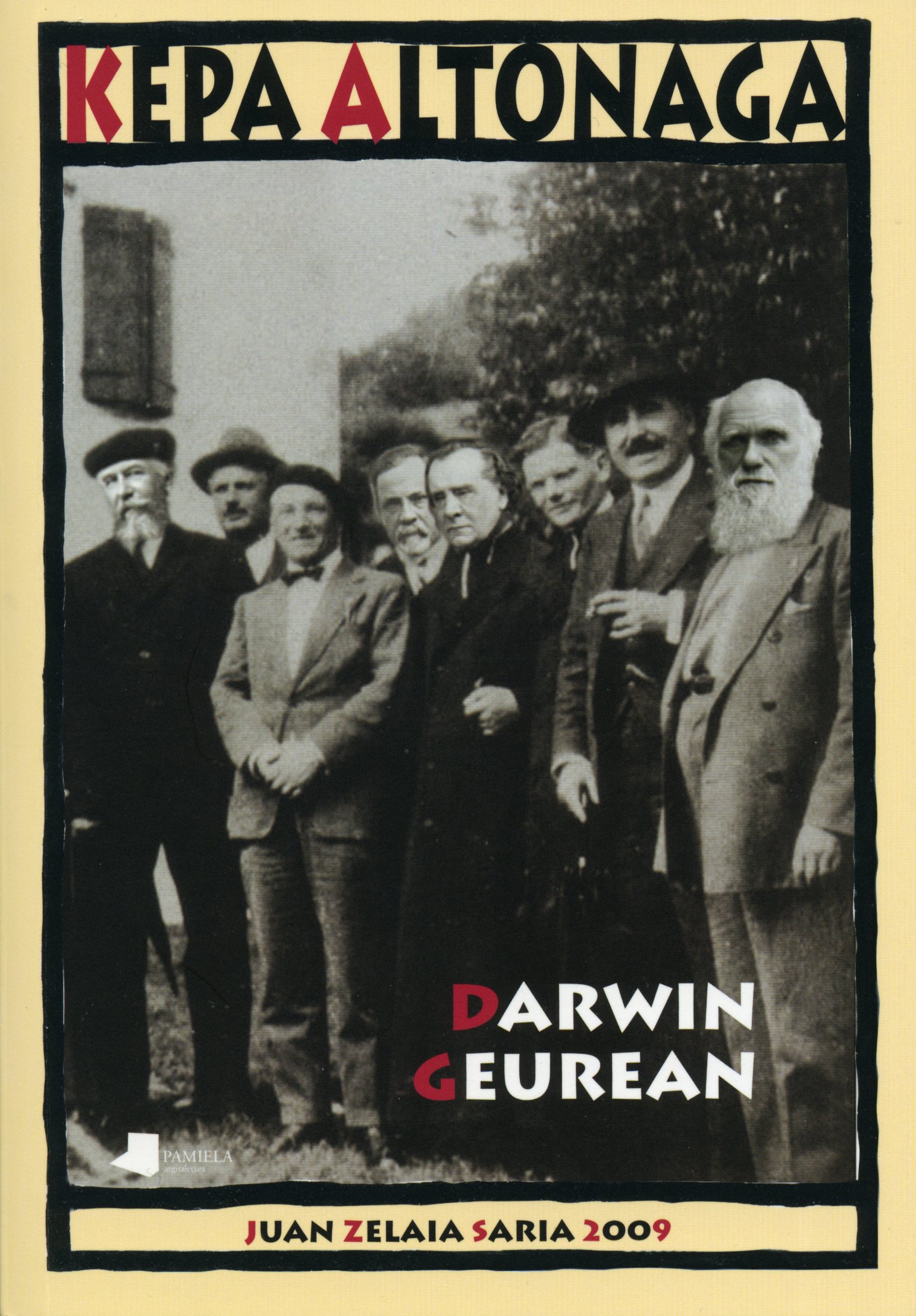 Kepa Altonaga Sustatxa: Darwin geurean (Paperback, Basque language, 2010, Pamiela)