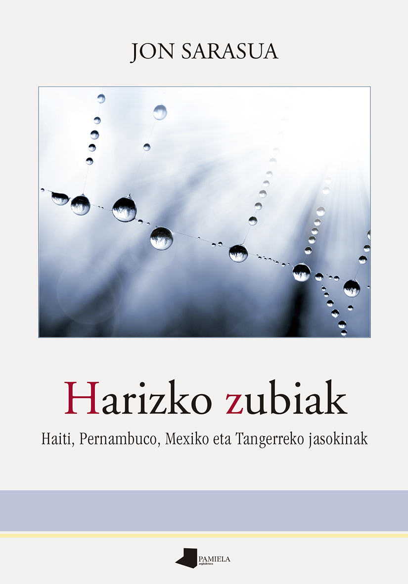 Jon Sarasua Maritxalar: Harizko zubiak (Euskara language, Pamiela)