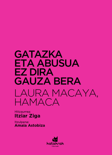 Laura Macaya, Amaia Astobiza Uriarte (itzultzailea): Gatazka eta abusua ez dira gauza bera (Euskara language, Katakrak)