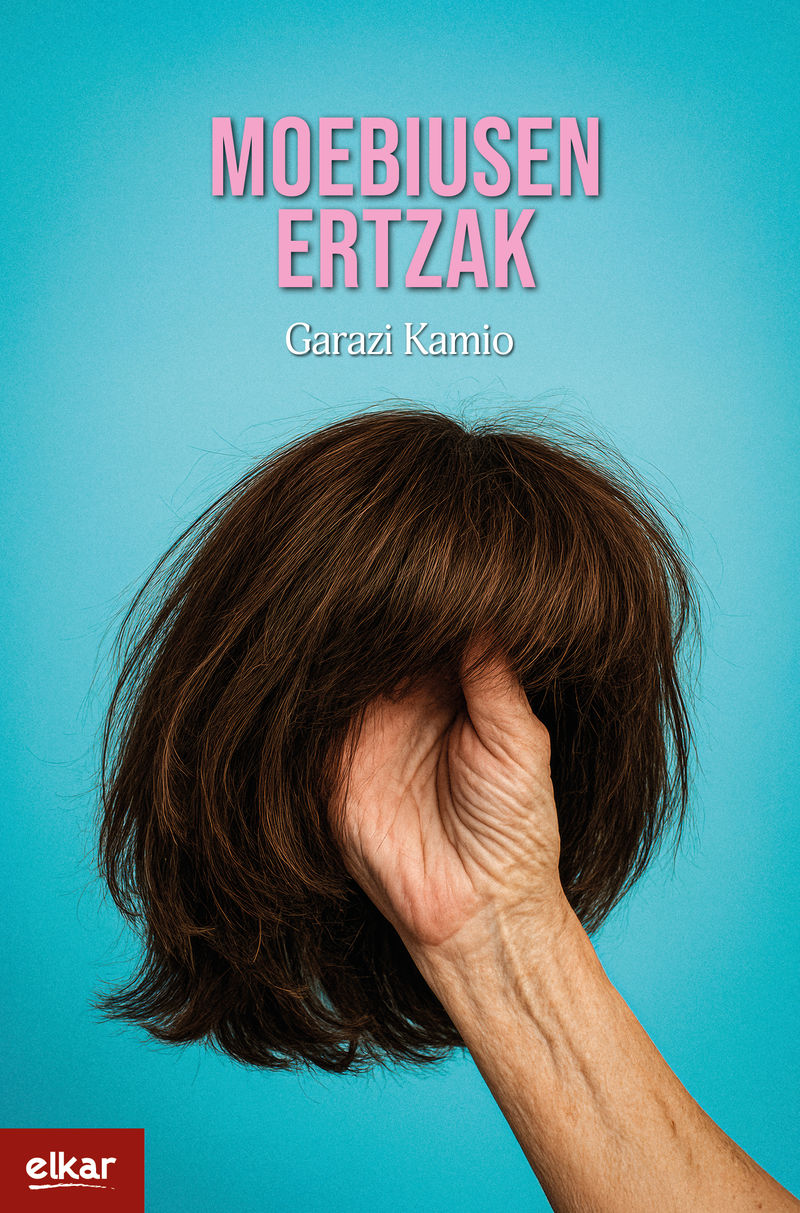 Garazi Kamio: Moebiusen ertzak (Euskara language, Elkar)