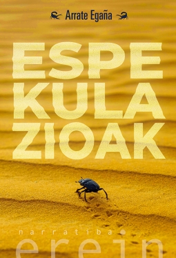 Arrate Egaña: Espekulazioak (Euskara language, Erein)