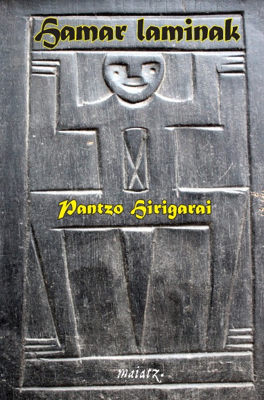 Pantzo Hirigarai: Hamar laminak (Paperback, euskara language, 2026, maiatz)