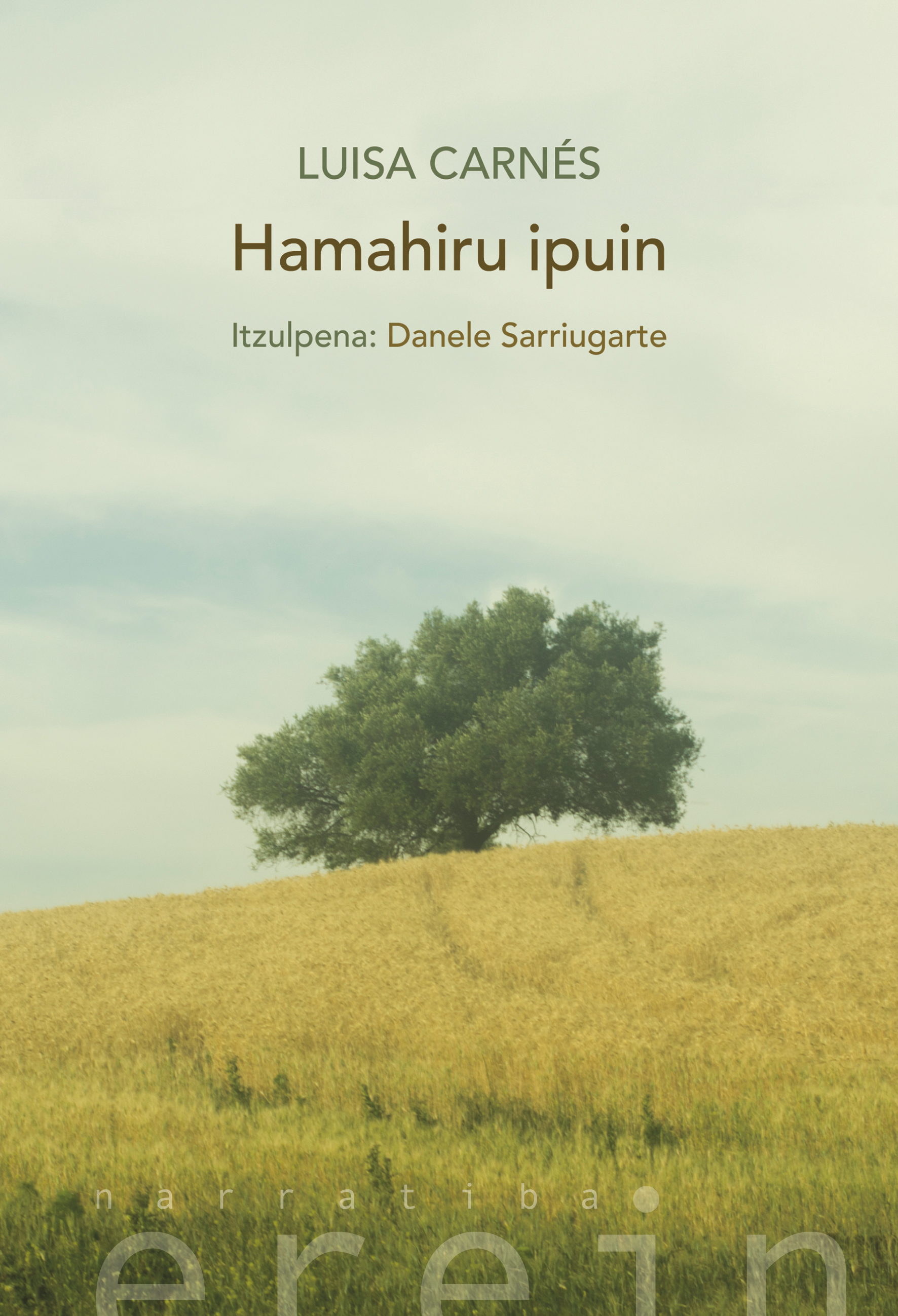 Luisa Carnés, Danele Sarriugarte Mochales: Hamahiru ipuin (Paperback, Euskara language, Erein)