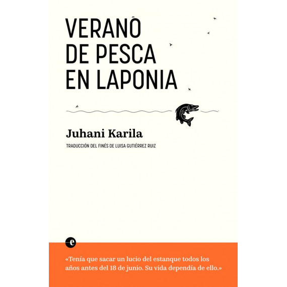 Juhani Karila: Verano de pesca en Laponia (Paperback, Gaztelania language, Deleste)