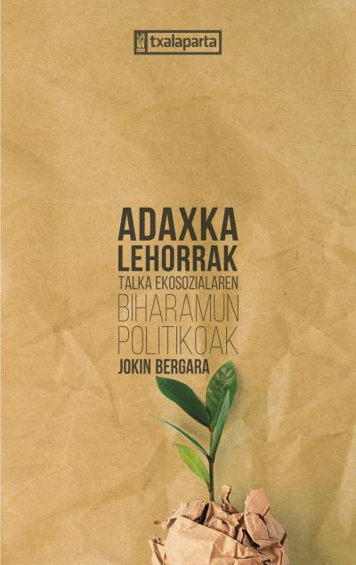 Jokin Bergara: Adaxka lehorrak (Euskara language, Txalaparta)