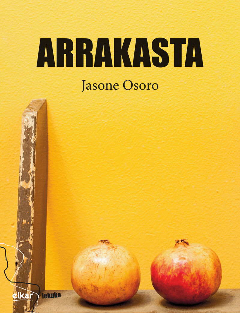 Jasone Osoro: Arrakasta (Paperback, Euskara language, Elkar)