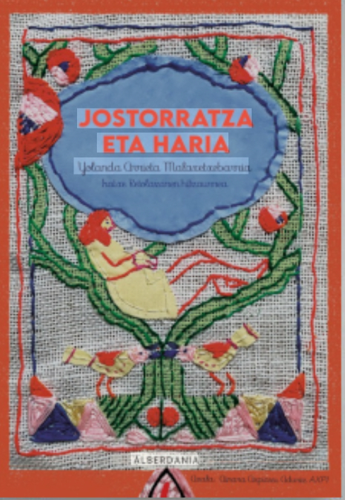 Yolanda Arrieta: Jostorratza eta haria (Paperback, Euskara language, 2025, Alberdania)
