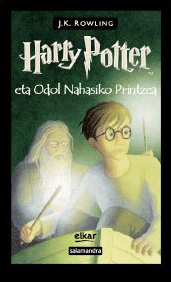 J.K. Rowling: Harry Potter eta Odol Nahasiko Printzea (Hardcover, Euskara language, Elkar)
