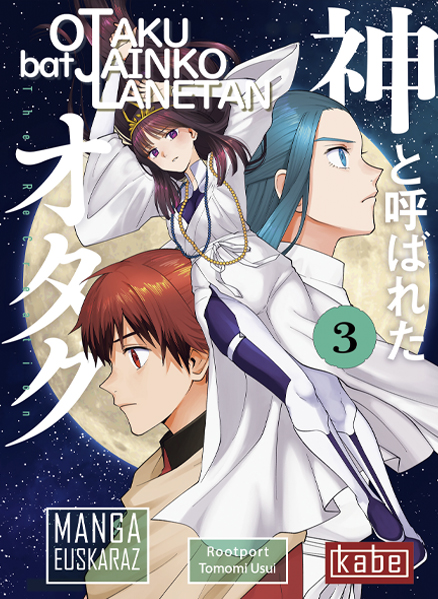 Rootport, Tomomi Usui: Otaku bat jainko lanetan 3 (Paperback, Euskara language, Harriet Ediciones)