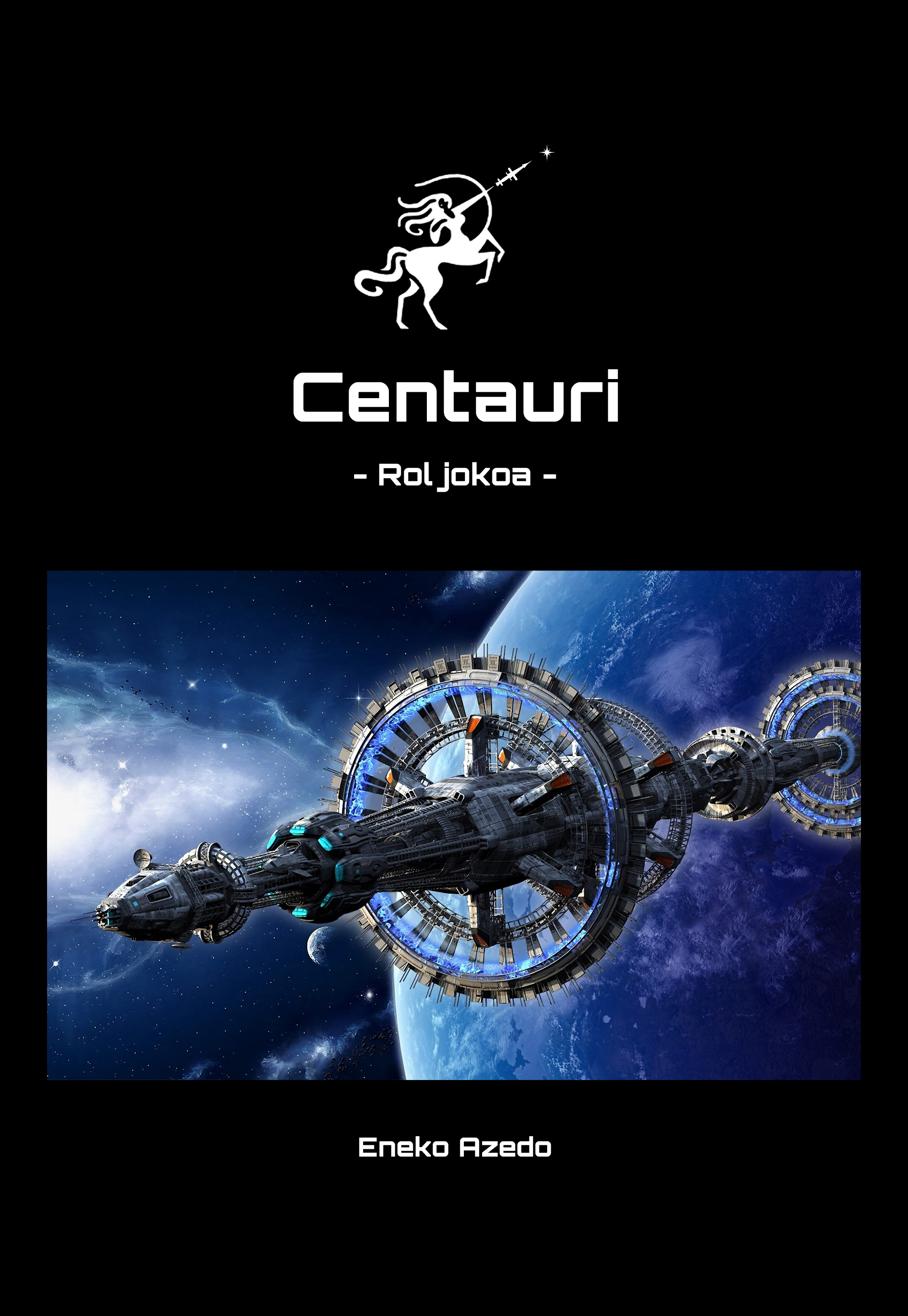 Eneko Azedo: Centauri (Paperback, Euskara language, Rolariak)