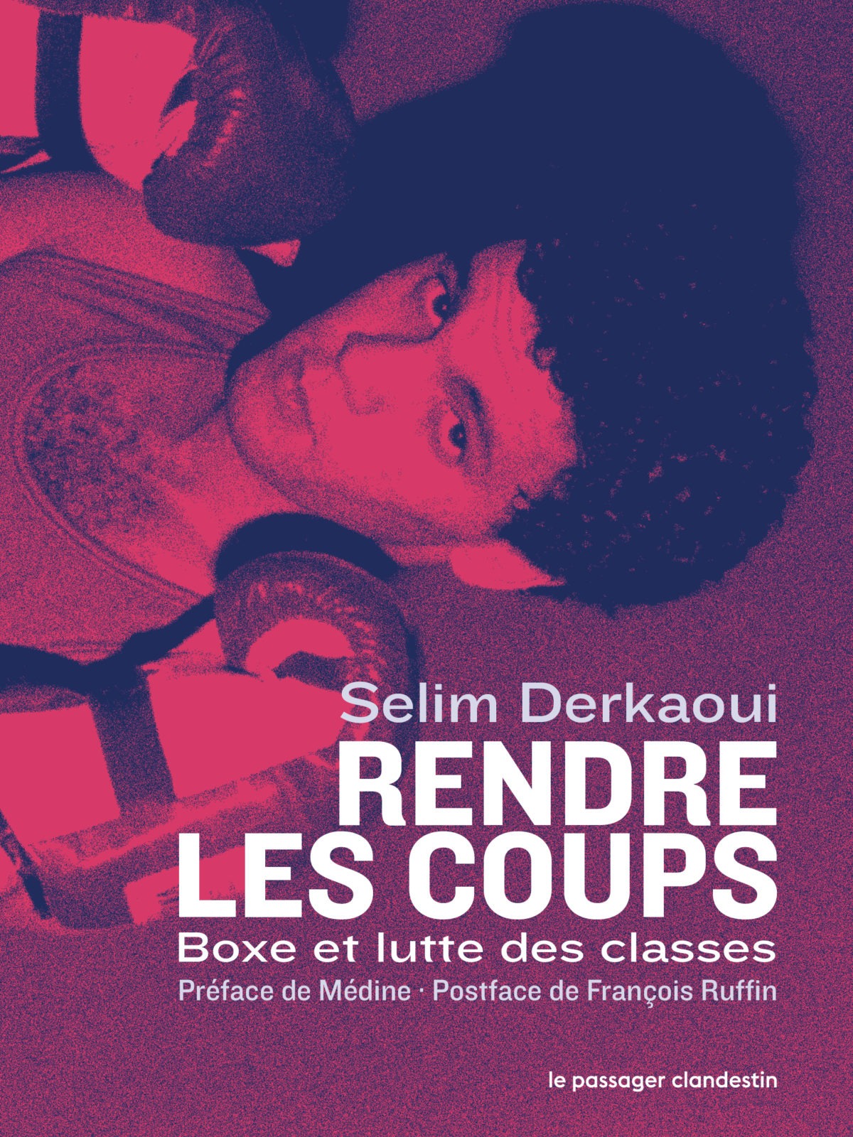 Selim Derkaoui: Rendre les coups (Paperback, Français language, Le passager clandestin)