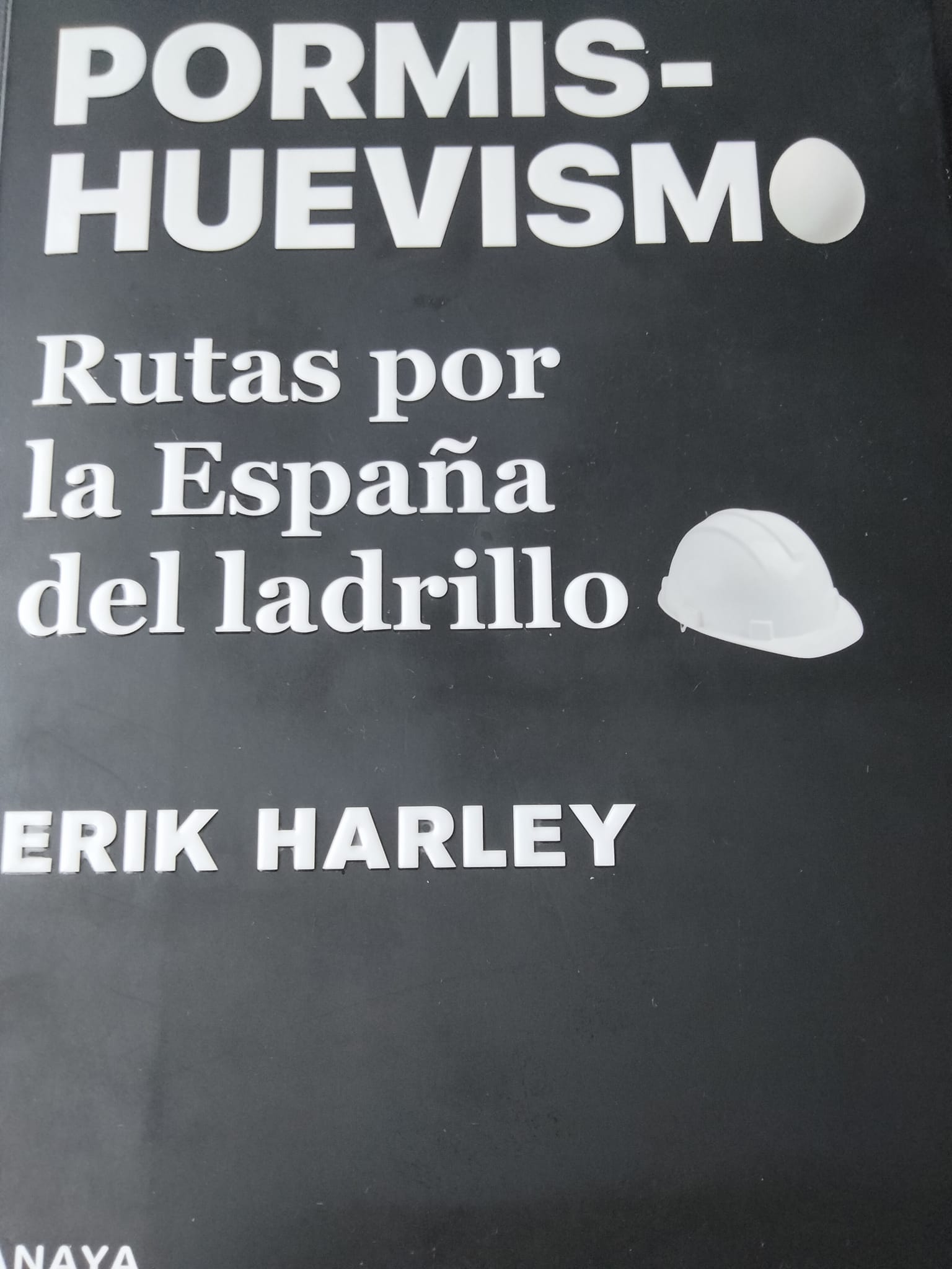 Erik Harley: Pormishuevismo. (Paperback, Gaztelania language, 2023, Anaya Touring)