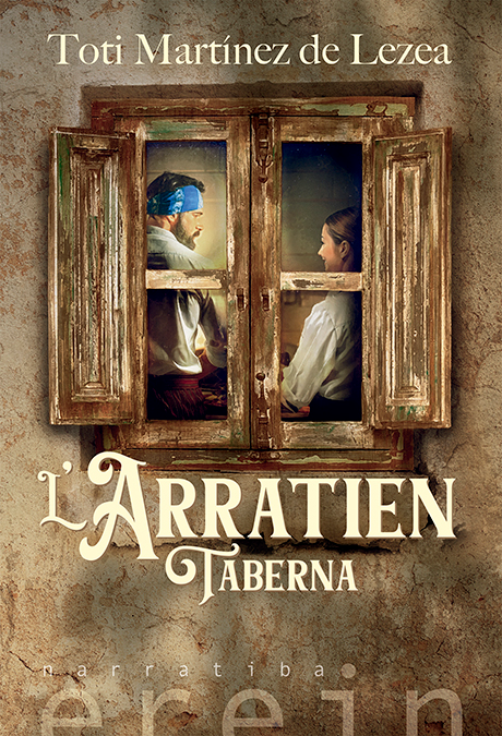 Toti Martinez De Lezea: L’Arratien taberna (Paperback, Euskara language, Erein)