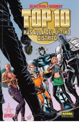 Paul Di Filippo, Jerry Ordway: Top 10 - Más allá del último distrito (Hardcover, Gaztelania language, Norma editorial)