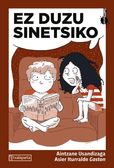 Aintzane Usandizaga, Asier Iturralde "Gaston": Ez duzu sinetsiko