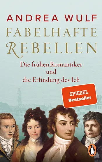 Andrea Wulf: Fabelhafte Rebellen (Hardcover, German language, Bertelsmann Verlag)