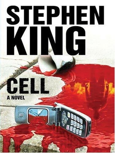 King, Stephen(duplicate): Cell (Paperback, 2007, Large Print Press)