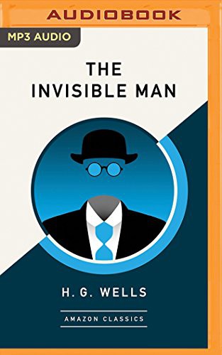 Simon Mattacks, H. G. Wells: Invisible Man , The (AudiobookFormat, 2018, Brilliance Audio)