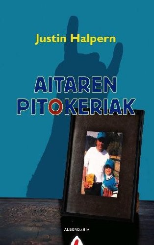 Justin Halpern: Aitaren pitokeriak (Paperback, 2011, Alberdania)
