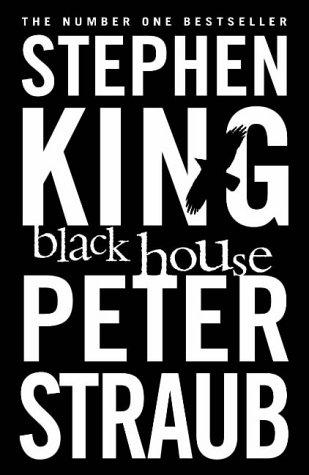 Peter Straub, King, Stephen(duplicate): Black House (Paperback, 2002, Ballantine)