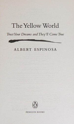 Albert Espinosa: Yellow World (2013, Penguin Books, Limited)