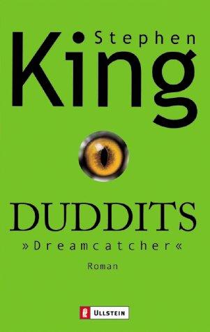 King, Stephen(duplicate), Jochen Schwarzer: Duddits (Paperback, German language, 2002, Ullstein Taschenbuchverlag)