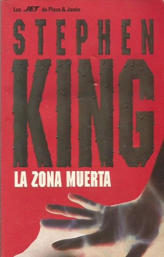 King, Stephen(duplicate): La zona muerta (Paperback, Spanish language, 1998, Plaza & Janés)