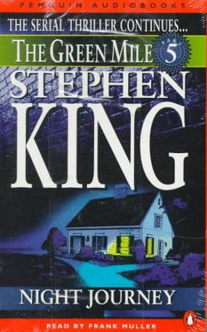 King, Stephen(duplicate), Frank Muller: Green Mile audio 5: The Night Journey (1996, Penguin Audio)