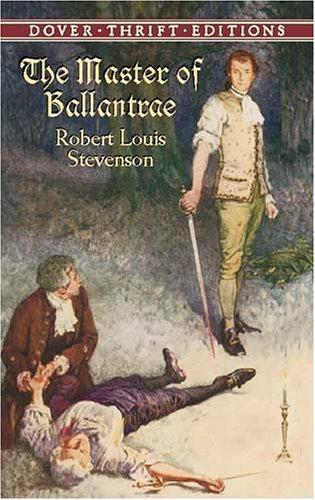 Robert Louis Stevenson: The  Master of Ballantrae (2003, Dover Publications)