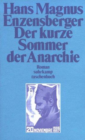 Hans Magnus Enzensberger: Der Kurze Sommer Der Anarchie (Paperback, German language, 1977, Suhrkamp Verlag)