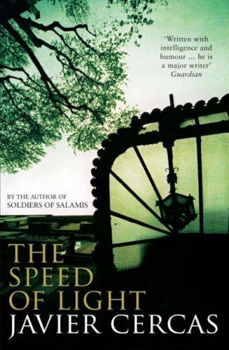 Javier Cercas: The Speed of Light (Paperback, Bloomsbury Publishing PLC)