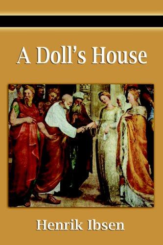 Henrik Ibsen: A Doll's House (Paperback, 2006, Filiquarian Publishing, LLC.)