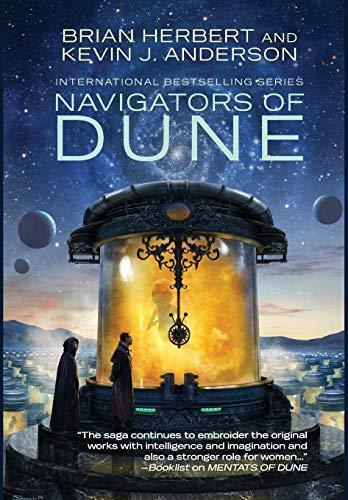 Brian Herbert, Kevin J. Anderson: Navigators of Dune (2019)
